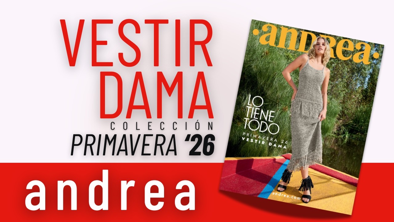 👗 𝗔𝗻𝗱𝗿𝗲𝗮 𝗩𝗲𝘀𝘁𝗶𝗿 𝗗𝗮𝗺𝗮 | Primavera '26 | Lo tiene todo 🎥💄