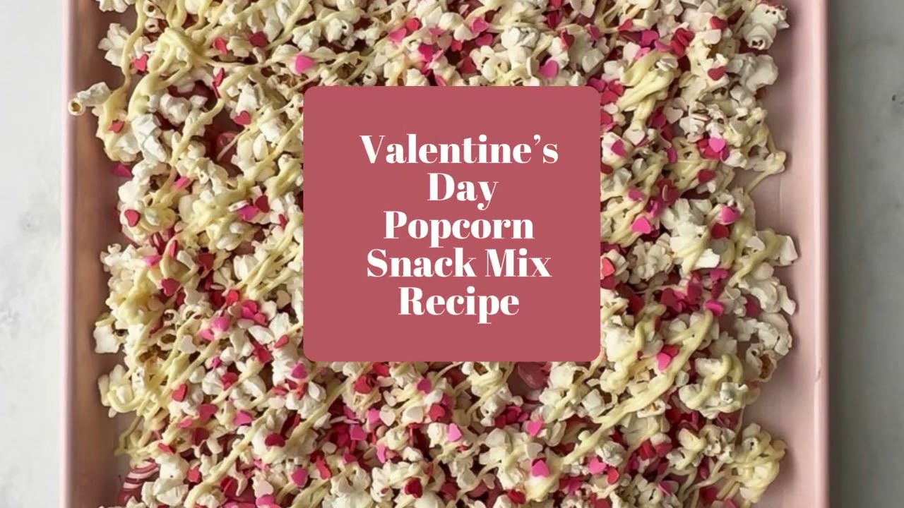 Valentine's Day Snack Mix