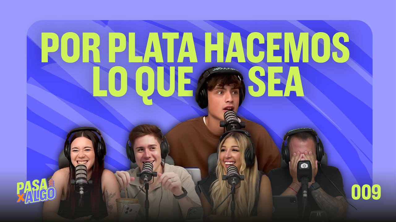 PASA X ALGO - JUGARSELA SI O NO, DECIR QUE NO, ¿QUÉ HARÍAS POR PLATA?