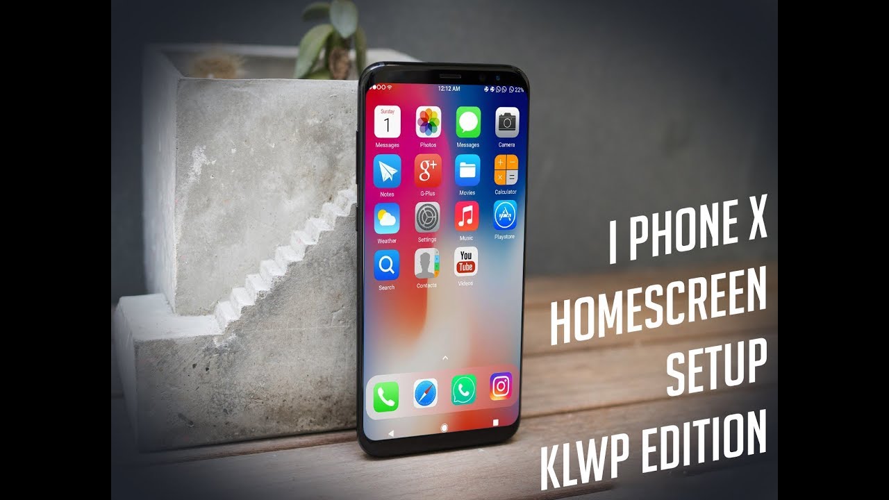 Make your phone look like iPhone X -KLWP (No Launcher Required)
