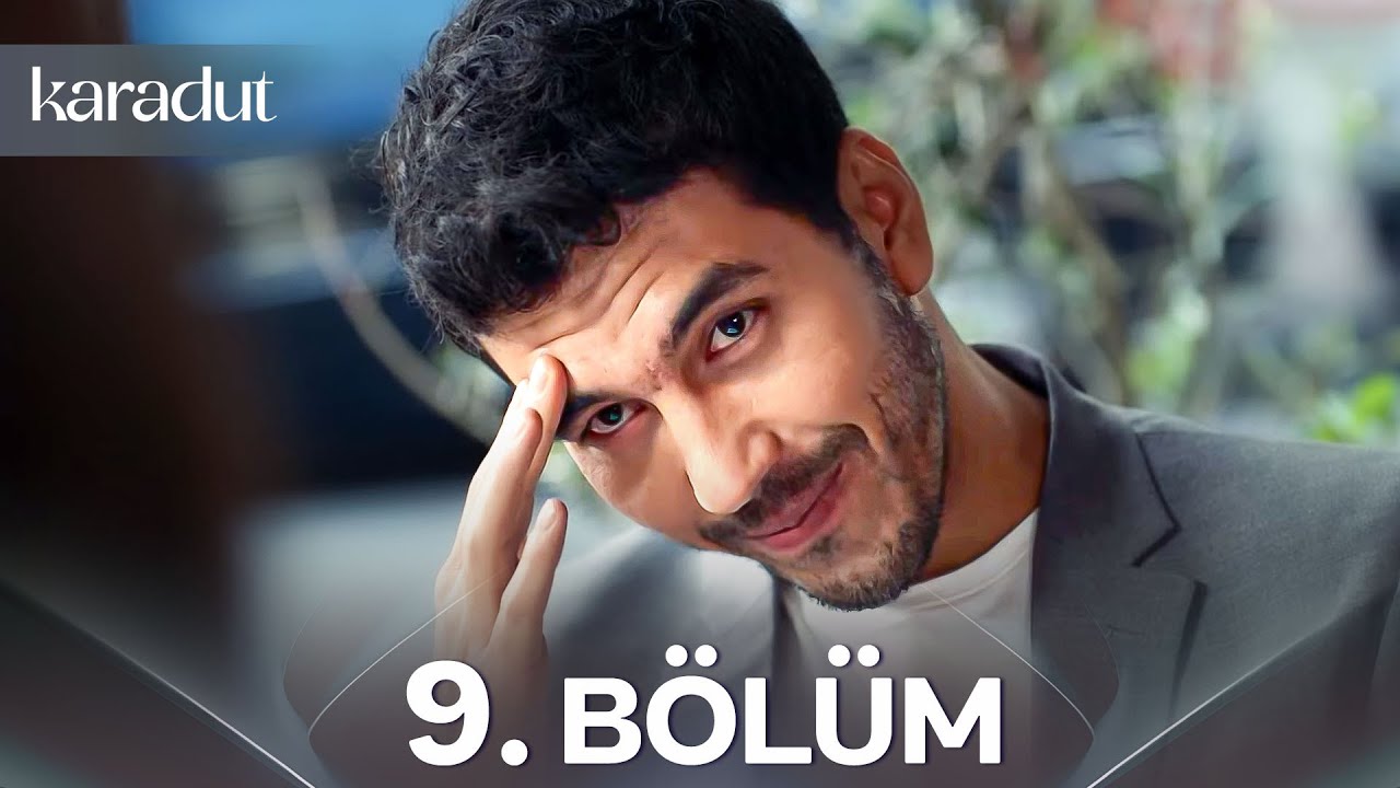 Karadut 9. B&ouml;l&uuml;m (Kısa B&ouml;l&uuml;m)