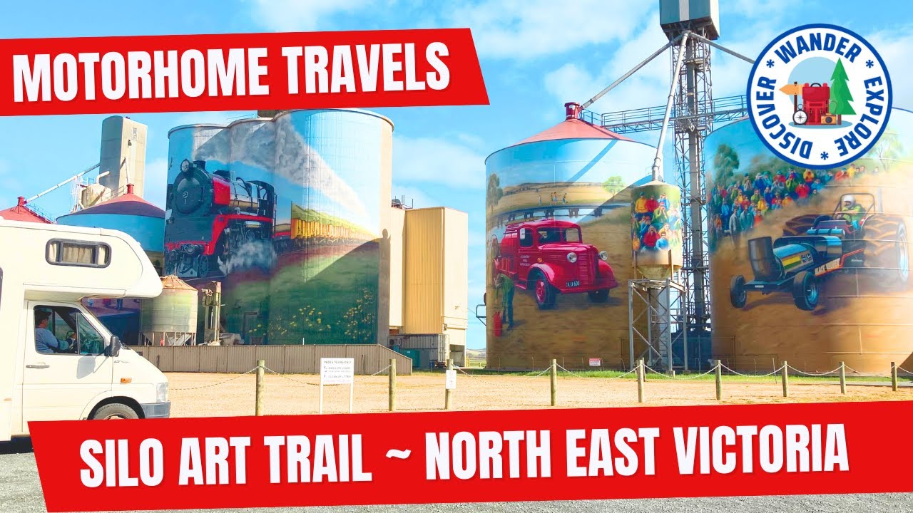 🚐 North East Victoria Silo Art Trail Road Trip - Motorhome Itinerary & Silos & Campgrounds