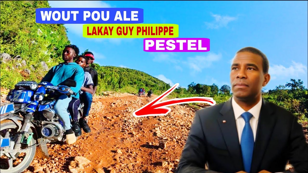 Ann Gade Wout Pou Ale Lakay Guy Philippe Nan Pestel, Nap Sòti Kafou Zaboka Nap Rive Nan Vil Pestèl