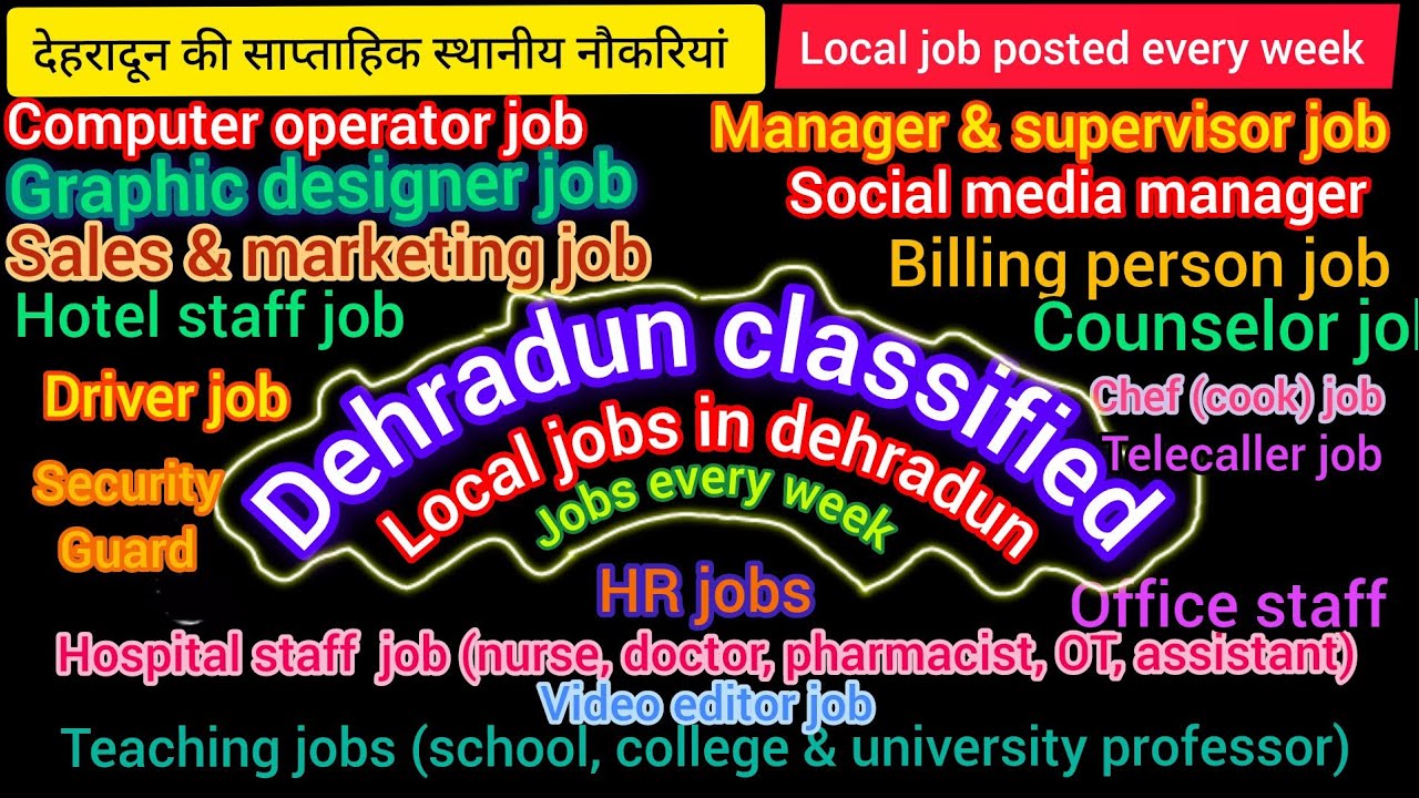 Dehradun classified jobs Dehradun latest job Uttarakhand latest job Haridwar jobs 2026 Latest jobs 