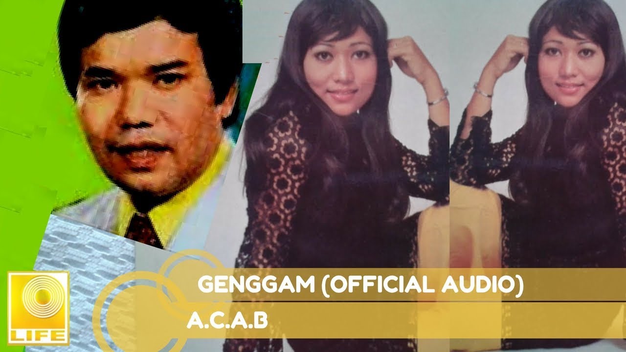 A.C.A.B - Genggam (Official Audio)