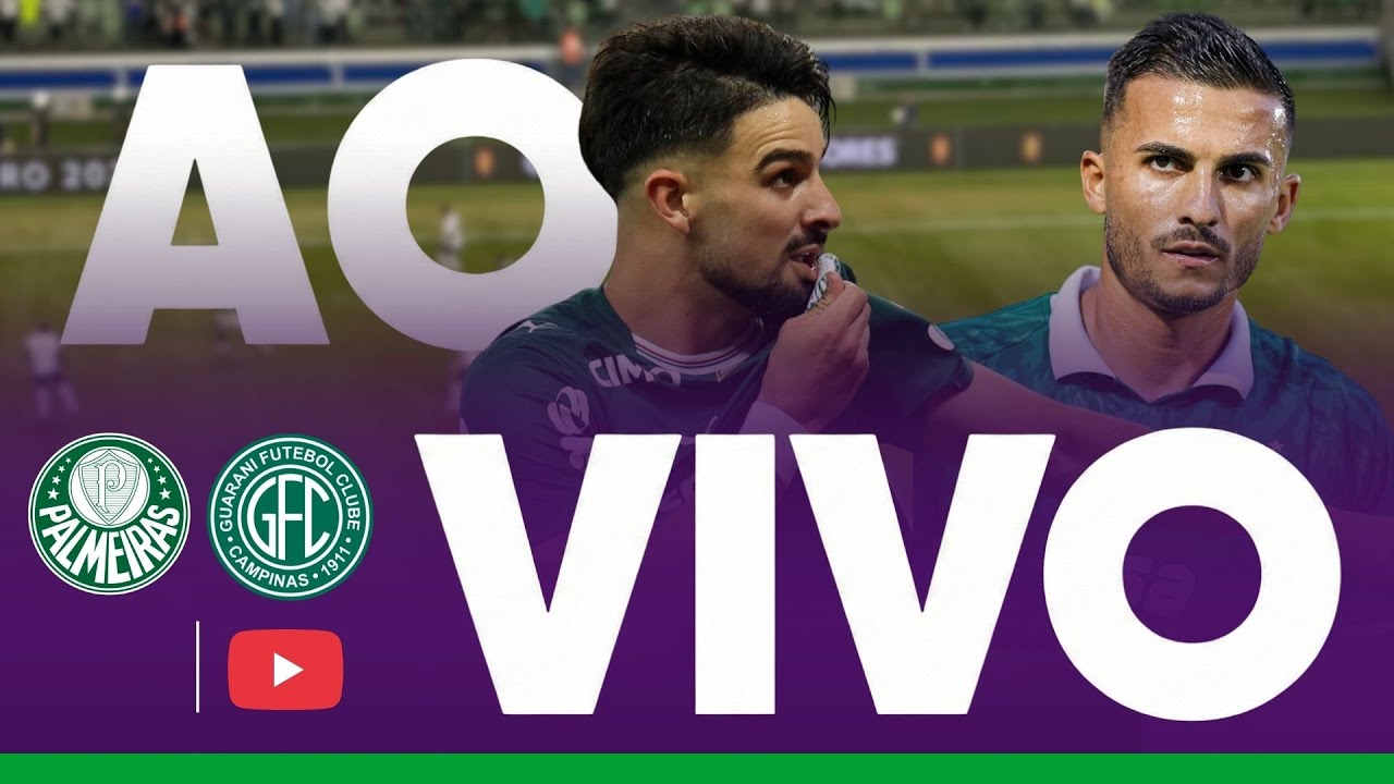 PALMEIRAS X GUARANI JOGO AO VIVO NO PAULISTÃO 2026 - JOGO DO PALMEIRAS AO VIVO HOJE