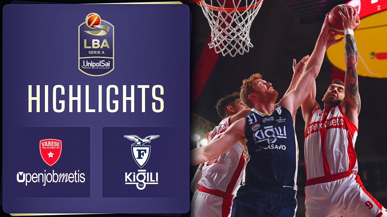 Openjobmetis Varese - Fortitudo Kigili Bologna | Serie A UnipolSai 2021/22