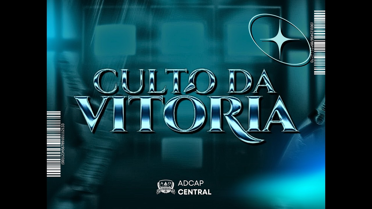 CULTO DA VITÓRIA - ADCAP CENTRAL