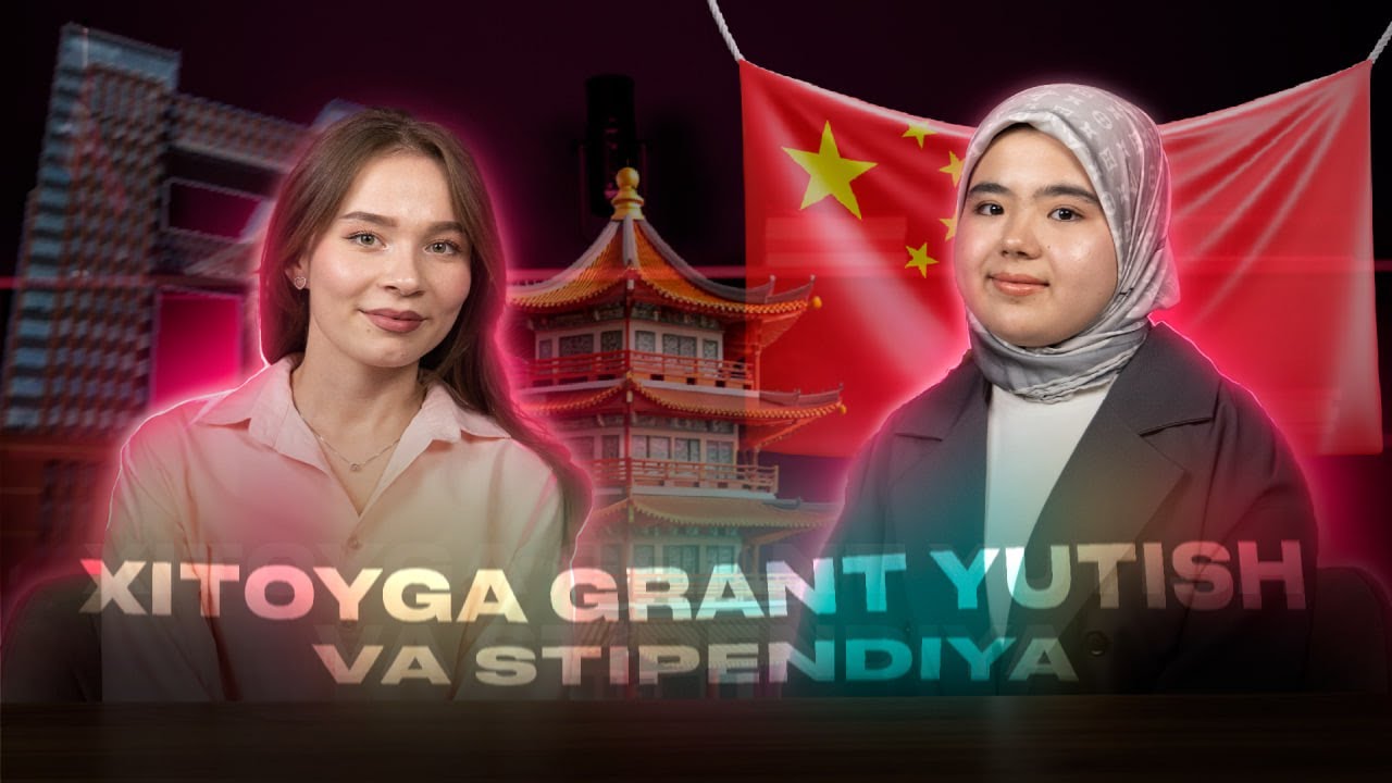 Xitoyga grant yutish va stipendiya