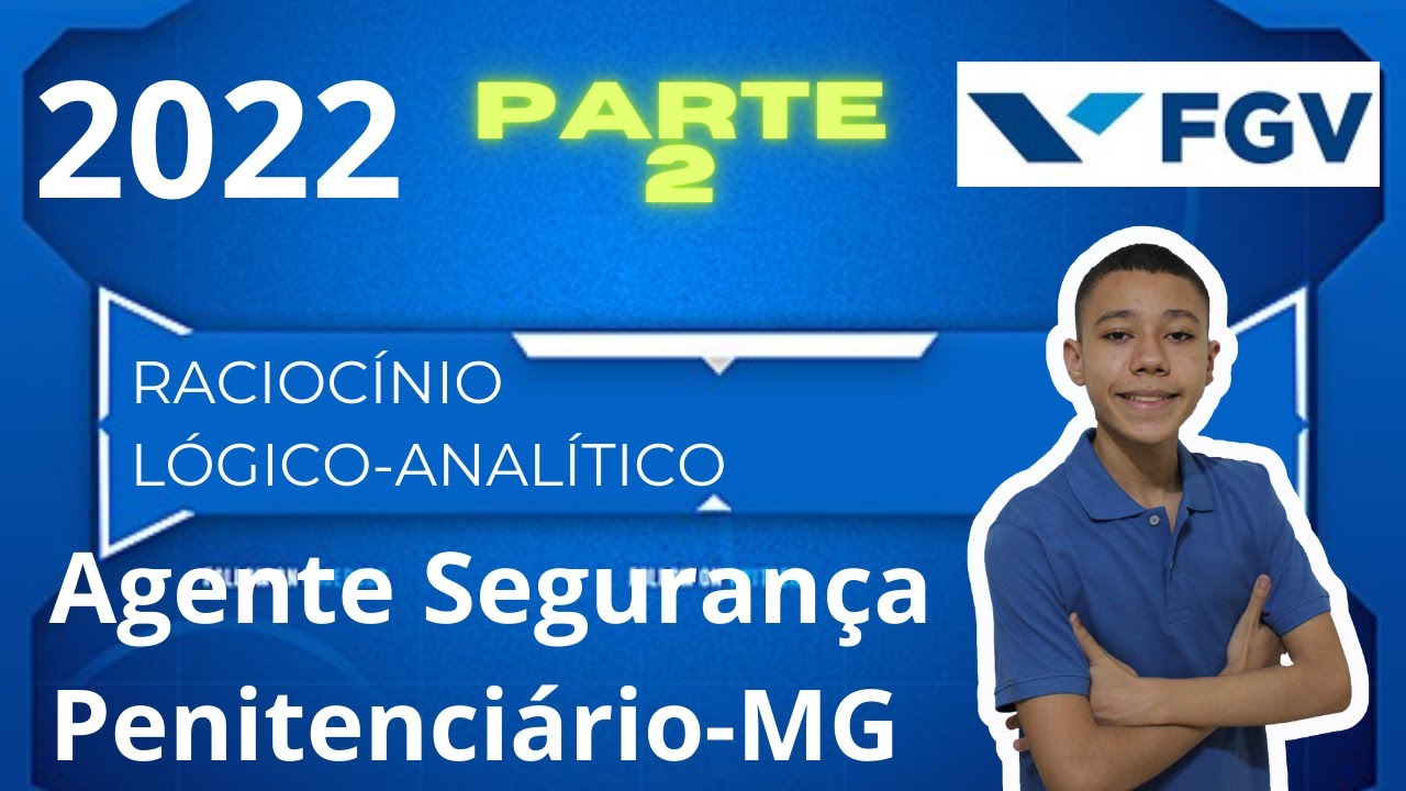Agente de  Segurança  Penitenciário MG 2022 Parte 2 FGV