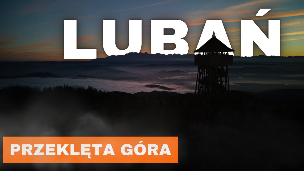 Dlaczego Lubań To Przeklęta G&oacute;ra? Jak Wygląda Szlak Na Lubań z Przełęczy Snozka- GORCE