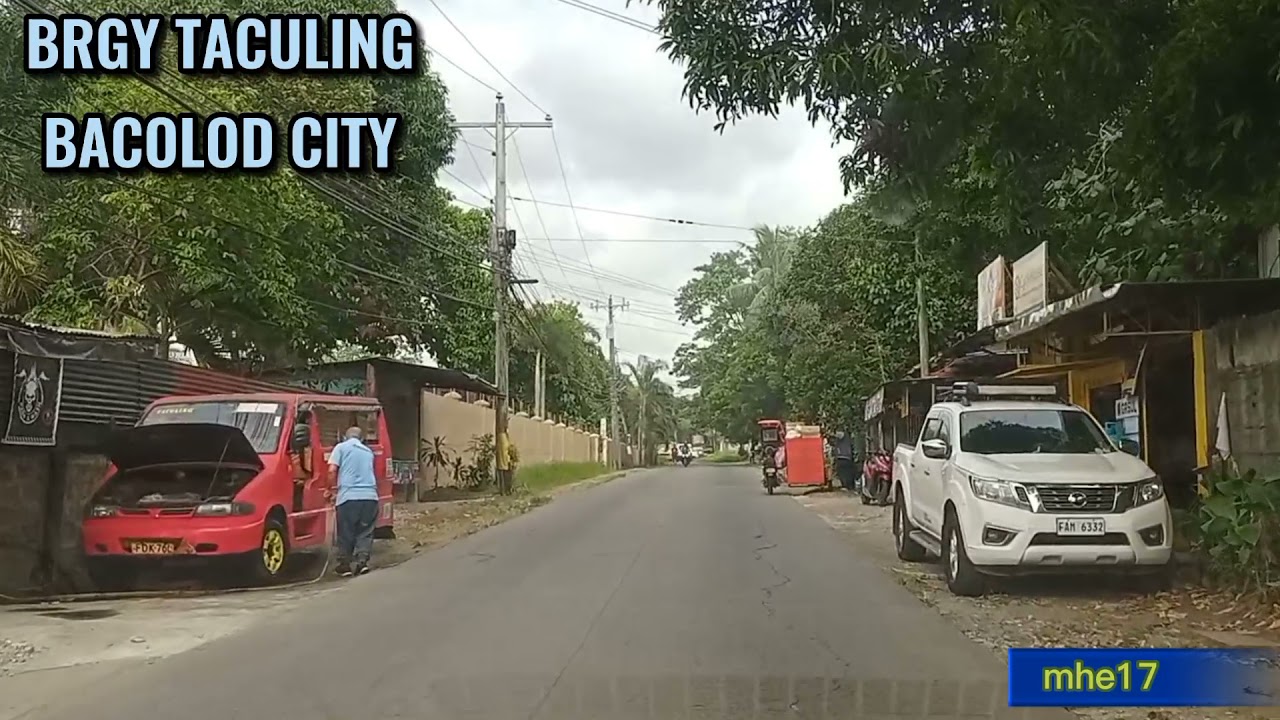 BRGY TACULING,BACOLOD CITY//MHE17