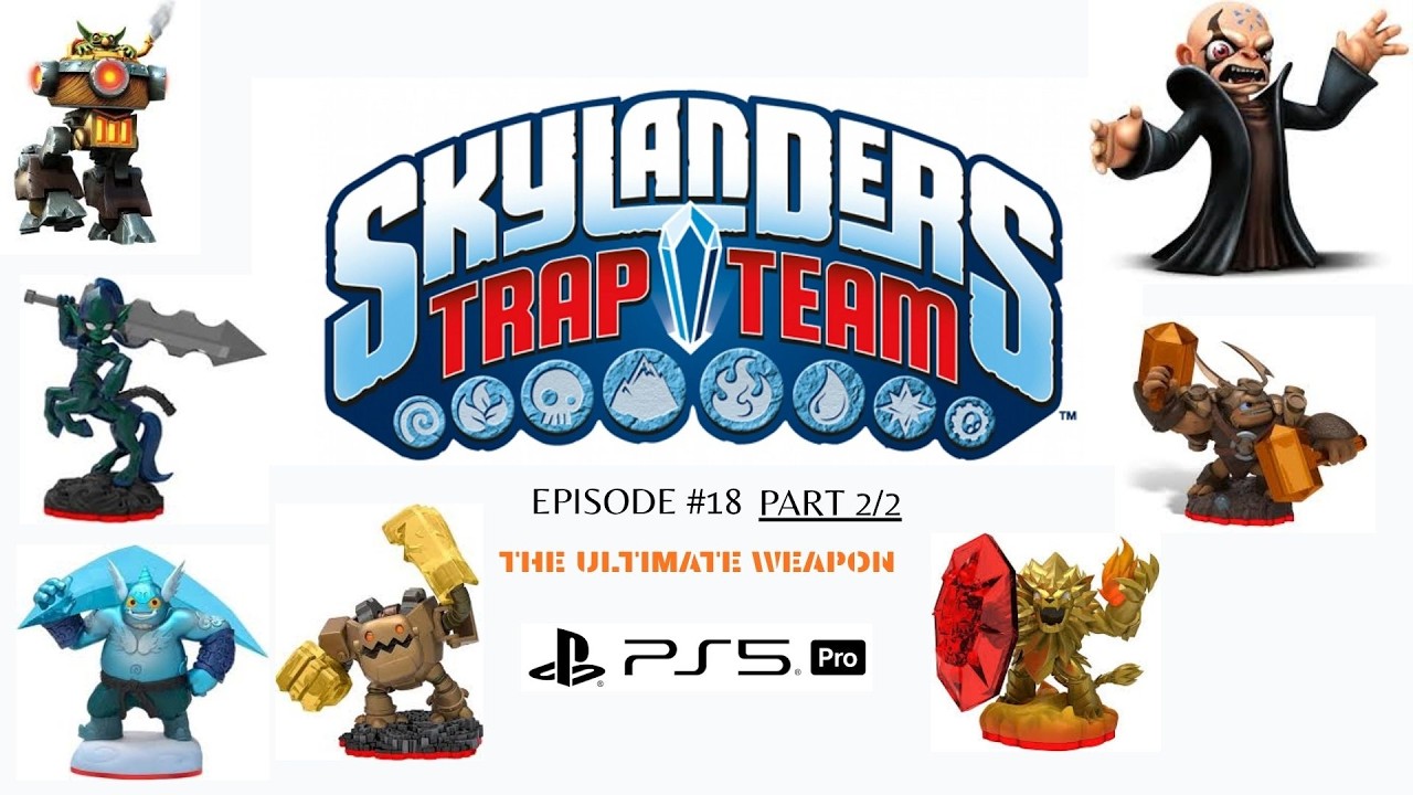Skylanders trap team PS5 - CHAPTER 18 (Guide 100%) PART 2/2