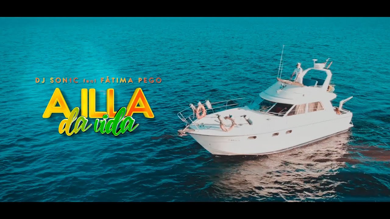 DJ Son1c feat. Fátima Pego - A Illa Da Vida (Official Video)