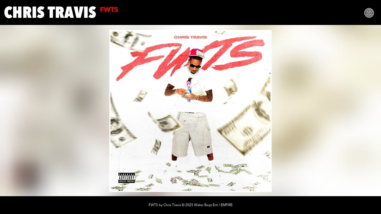 Chris Travis - FWTS (Official Audio)