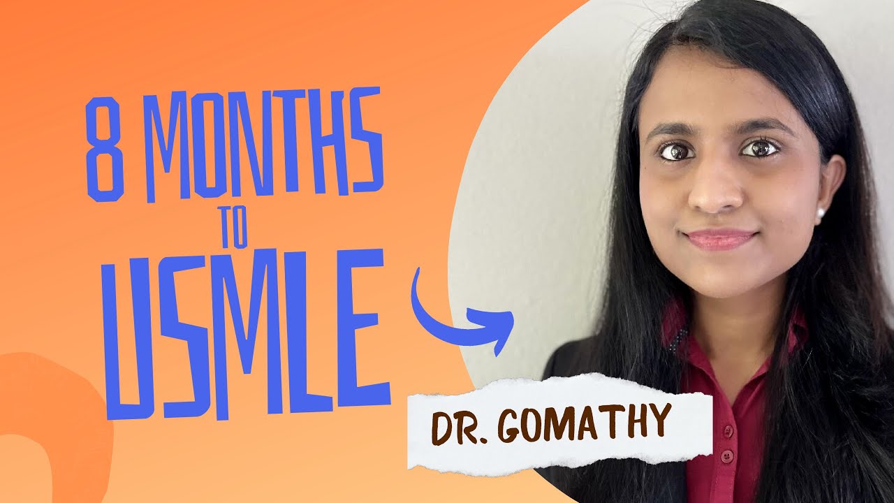 Cracking USMLE in 8 Months - Dr. Gomathy's Story