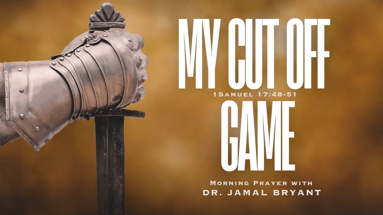 My Cut Off Game | Morning Prayer w/ Pastor Jamal Bryant  | 02-03-2026
