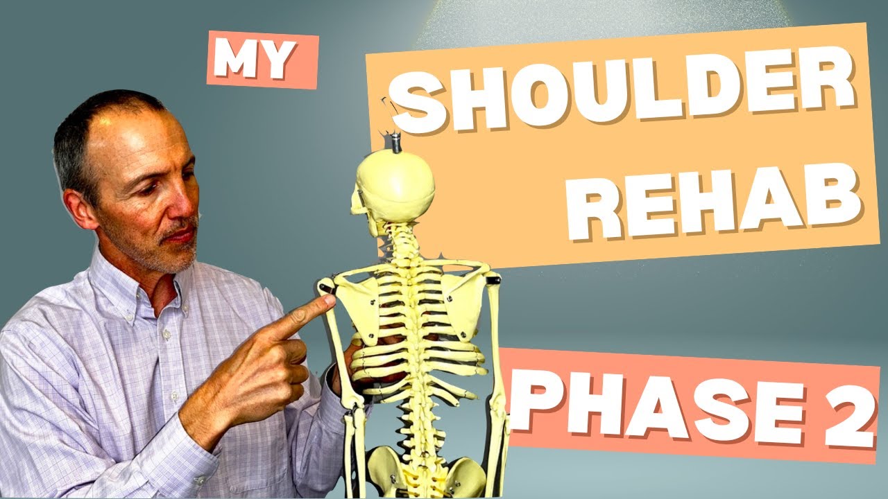 Shoulder Surgery Rehab: Exercises & Tips for Fast Recovery-Phase 2 | Rick Olderman