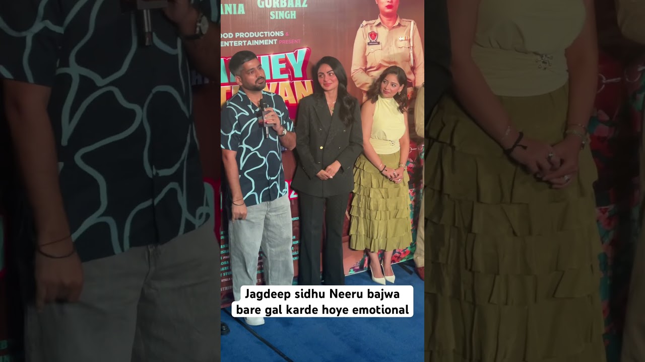 Neeru bajwa di tarif krde roo paye jagdeep sidhu 