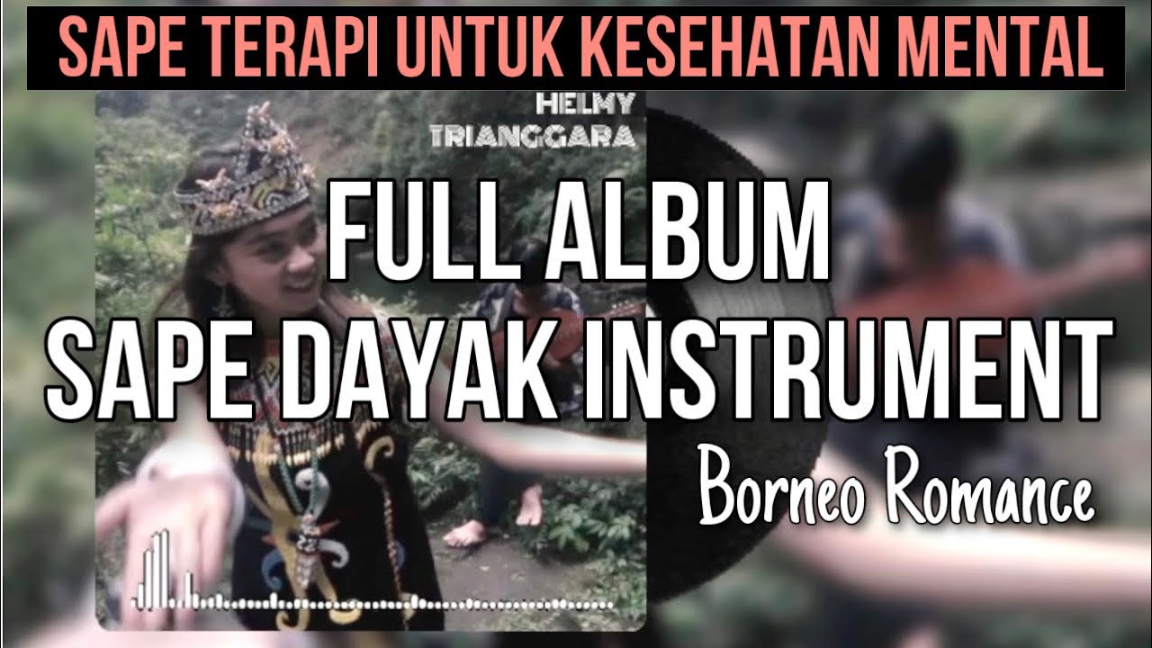 Sape Dayak Full Album 