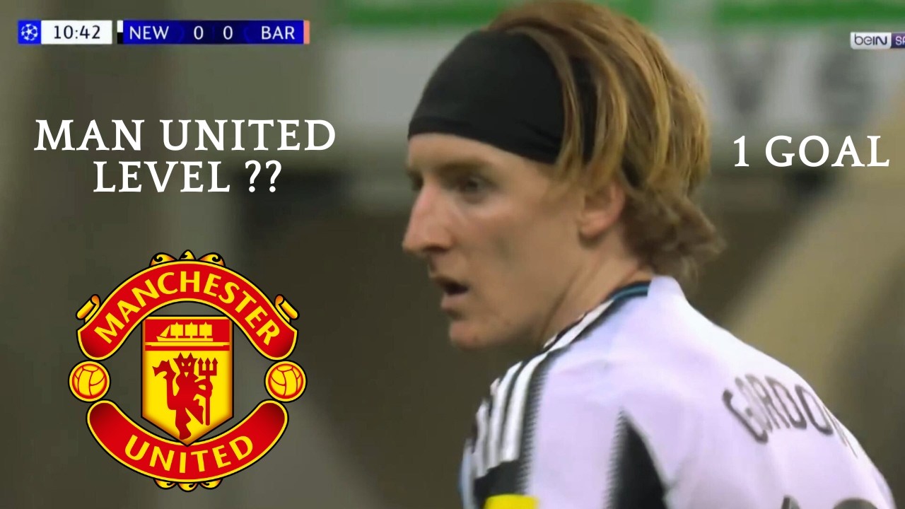 Antony Gordon As A False Nine VS Barcelona - Man United Winger Target