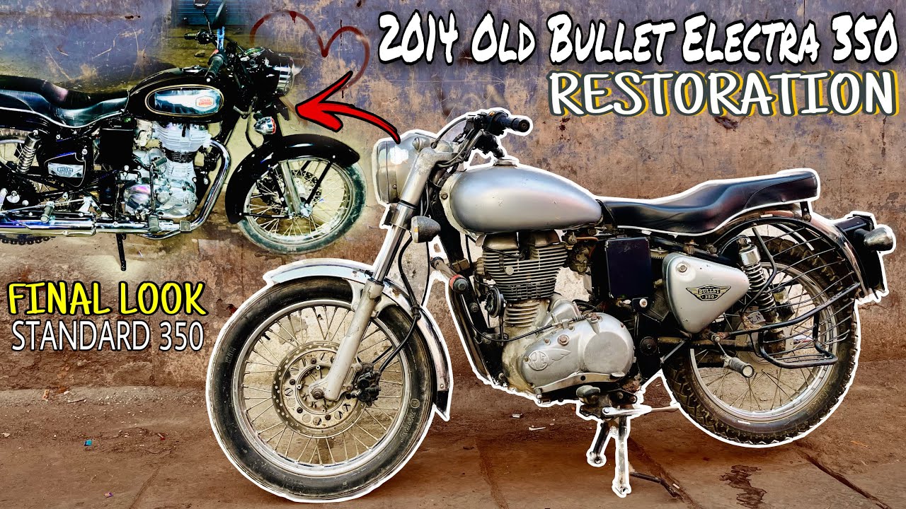 Old Model Bullet Electra 350 Convert Into Bullet Standard 350 || 2014 Old Model Bullet Restoration