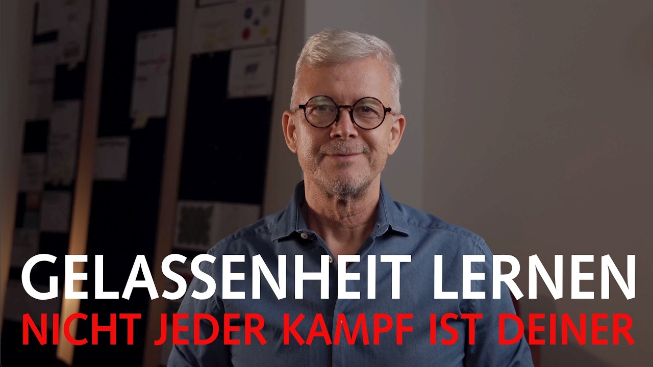 Gelassenheit lernen: Wähle deine Kämpfe – innere Ruhe statt Dauerkonflikt