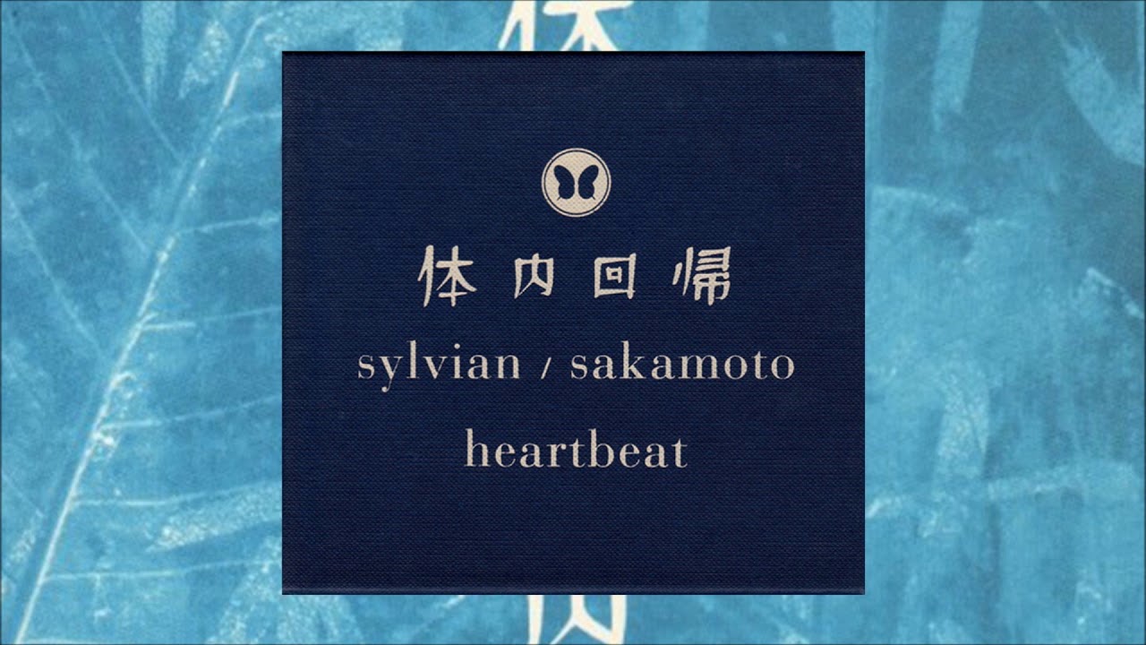 David Sylvian & Ryuichi Sakamoto / Heartbeat (Full EP)