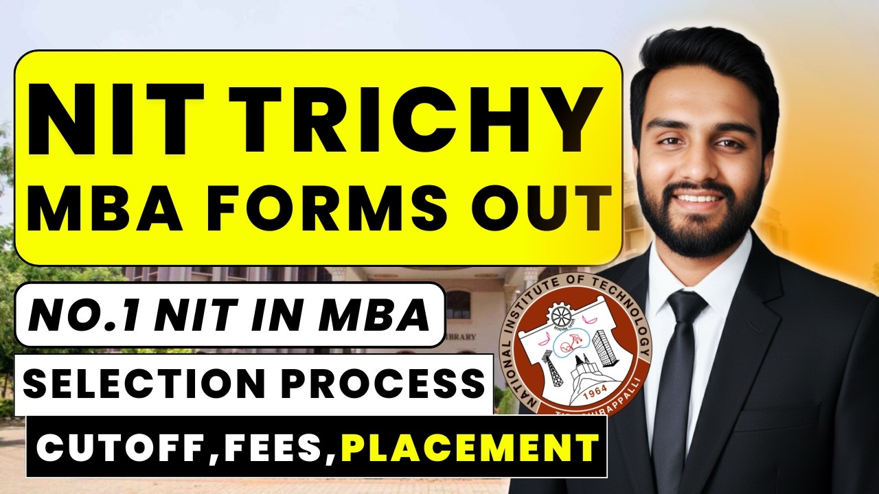 NIT Trichy MBA 2026 Form Out🔥Eligibility, Fees,Cutoff + Selection Process Worth It To Apply?