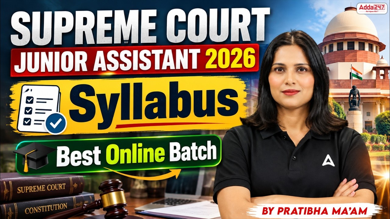 Supreme Court Junior Assistant 2026 Syllabus | Best Online Batch Details