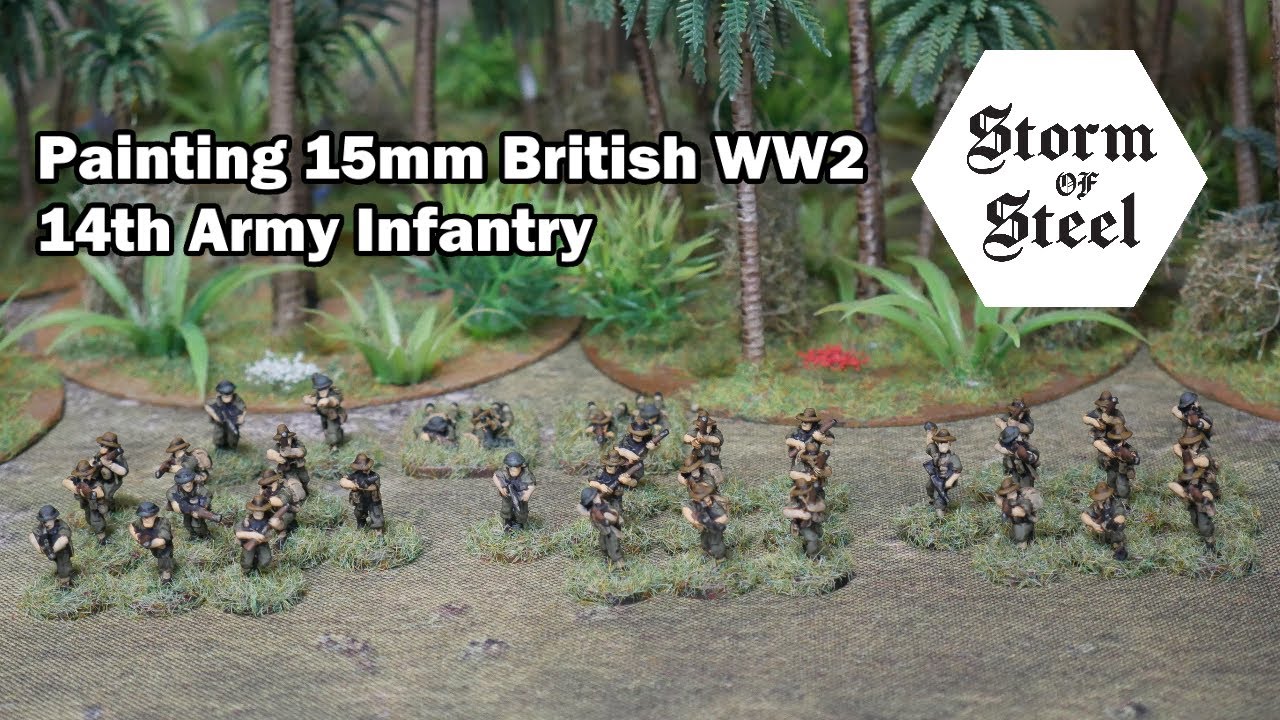 Painting 15mm British WW2 14th Army Infantry | Storm of Steel Wargaming