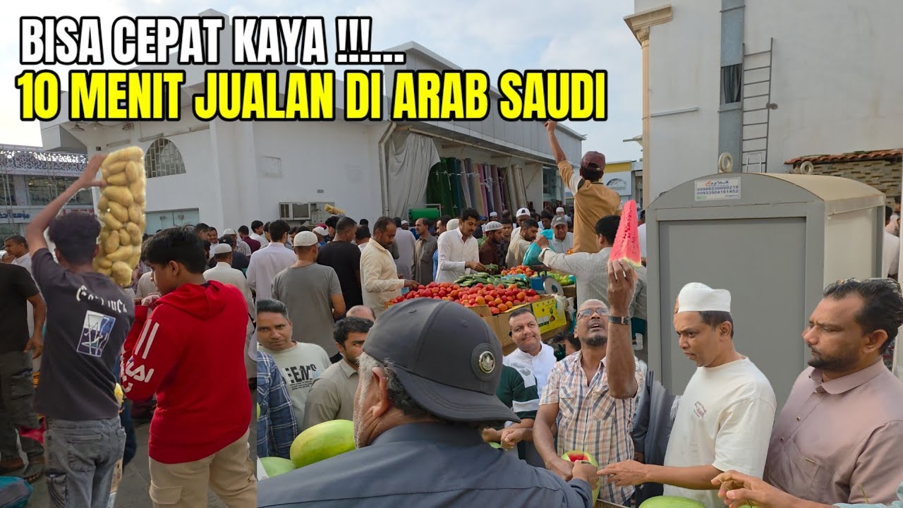 10 MENIT BIKIN CEPAT KAYA JUALAN DI ARAB SAUDI...