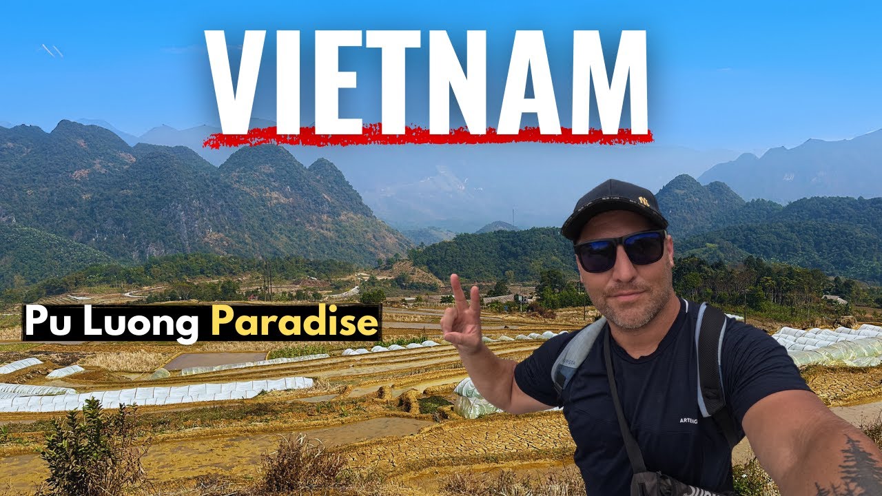 Пу Лыонг 🇻🇳 Самый охраняемый секретный сельский рай Вьетнама