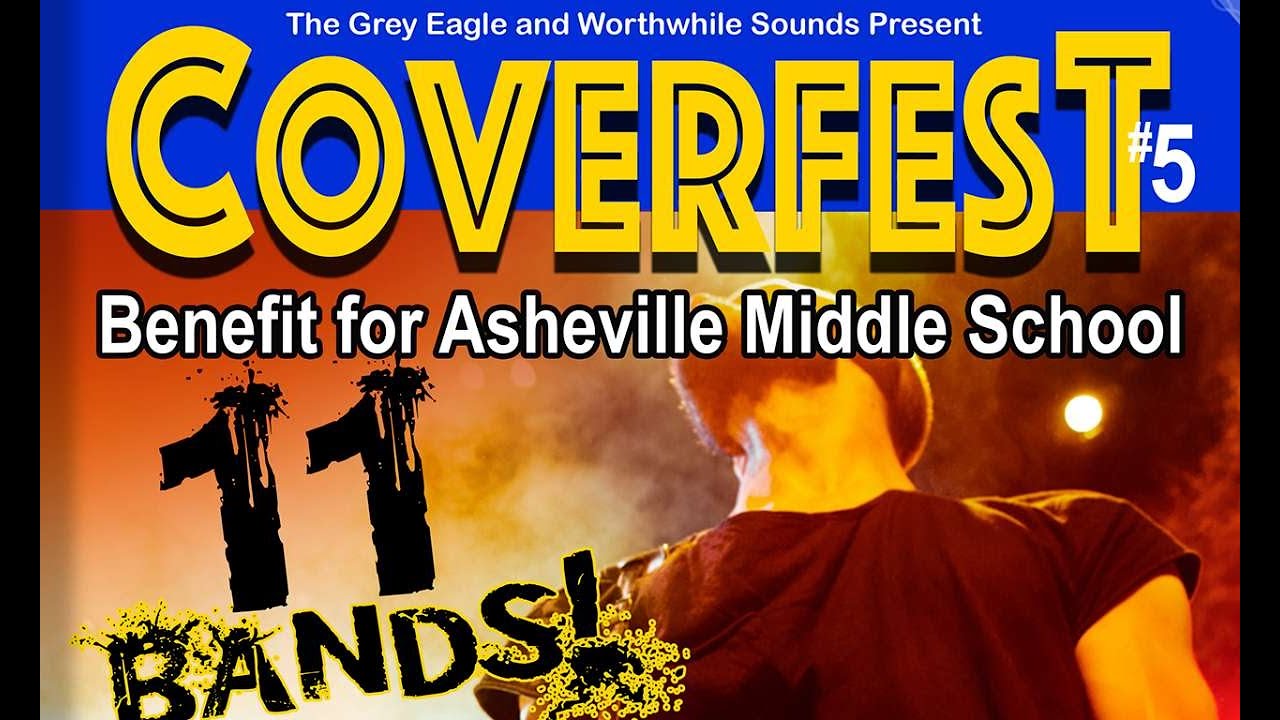 COVERFEST V: Benefit Concert for Asheville Middle School LIVE at Grey Eagle - Asheville NC 1-18-2026