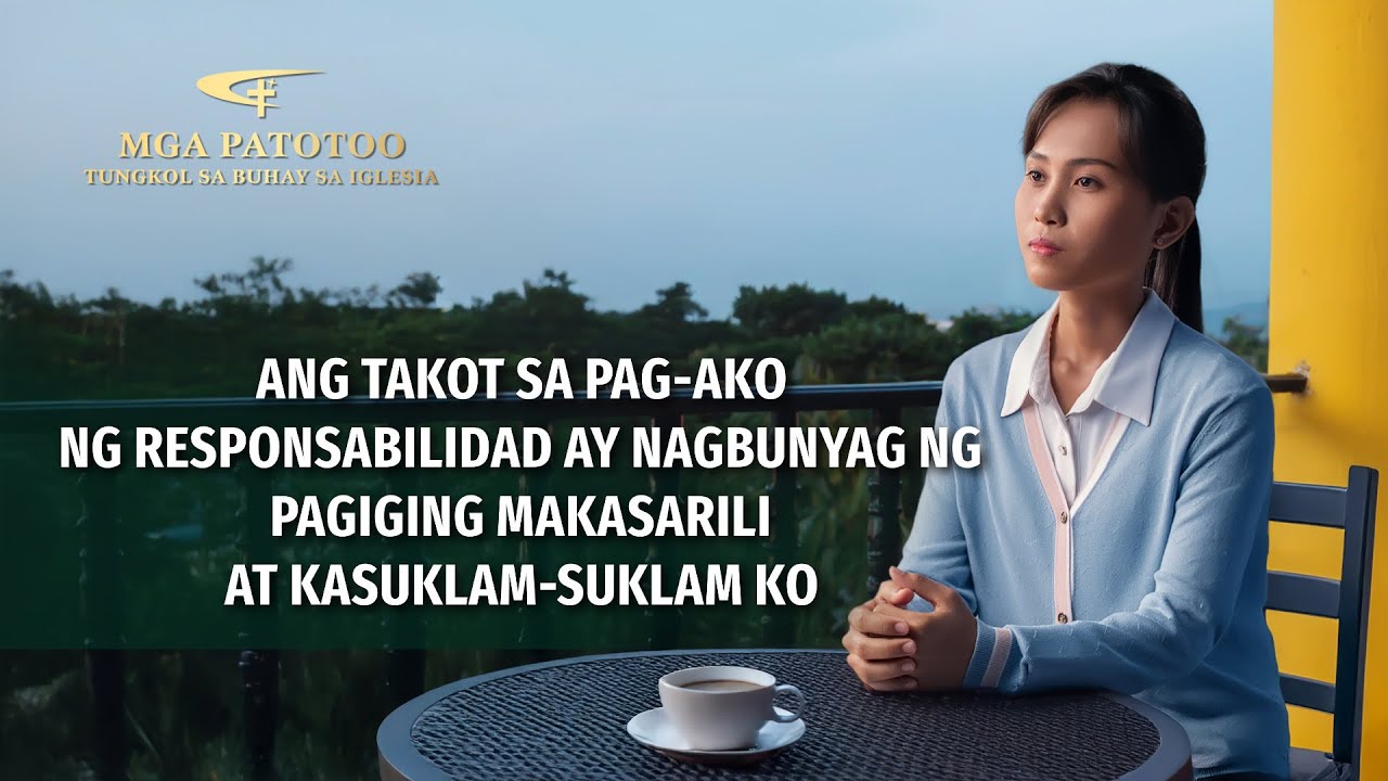Ang Takot sa Pag-ako ng Responsabilidad ay Nagbunyag ng Pagiging Makasarili at Kasuklam-suklam Ko