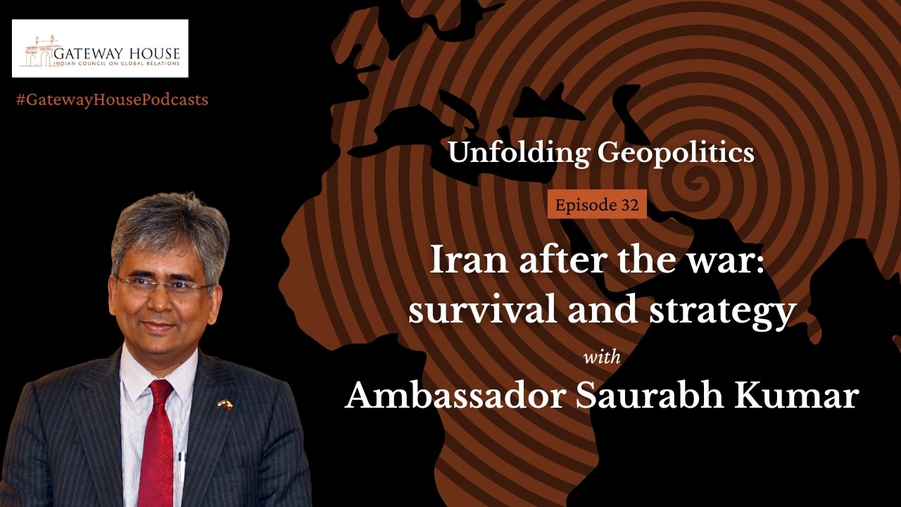 Unfolding Geopolitics | Episode 32 | Iran after the war: survival and strategy