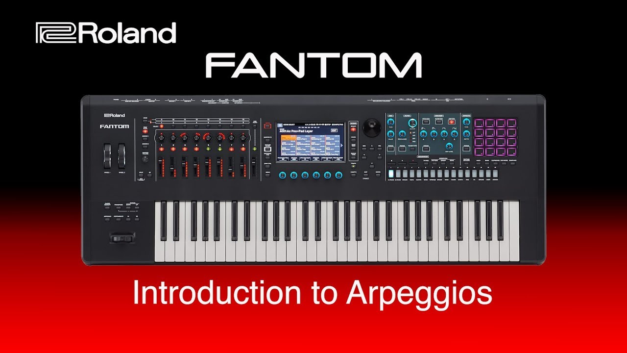 Roland FANTOM - Introduction to Arpeggios