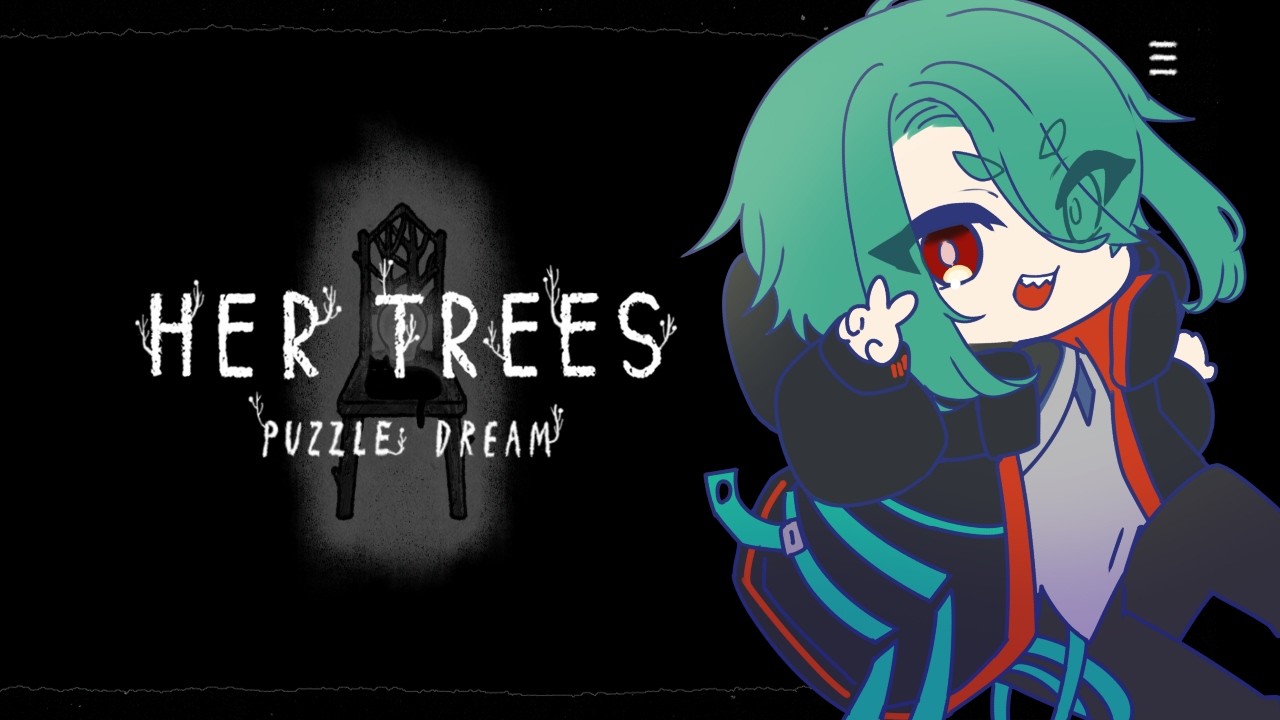 HER TREES : PUZZLE DREAM｜夢の中の奇妙なパズルゲーム