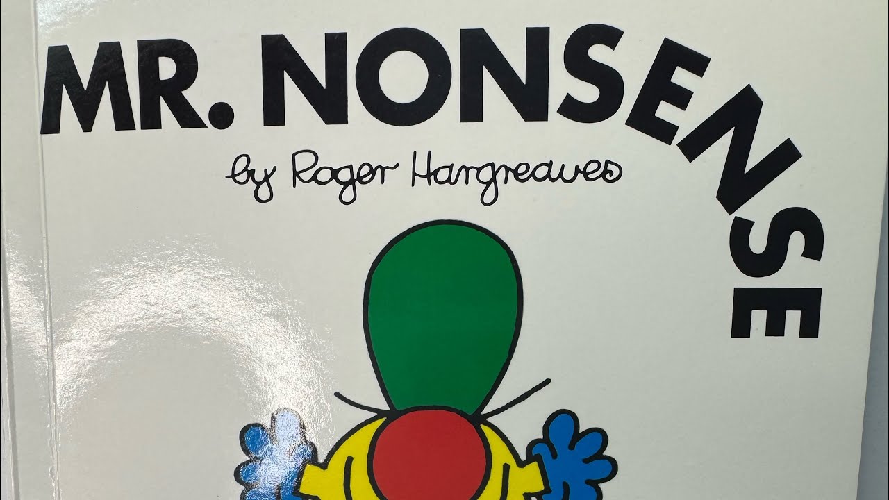 Mr. Men booked 33 Mr. Nonsense. Children’s bedtime story read out loud in an English accent.