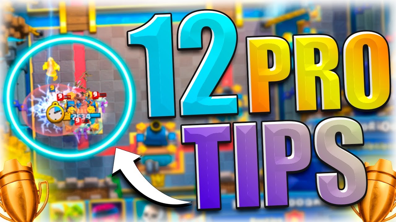 LOS 12 MEJORES PRO TIPS/TRUCOS PARA MEJORAR EN CLASH ROYALE!!🔥