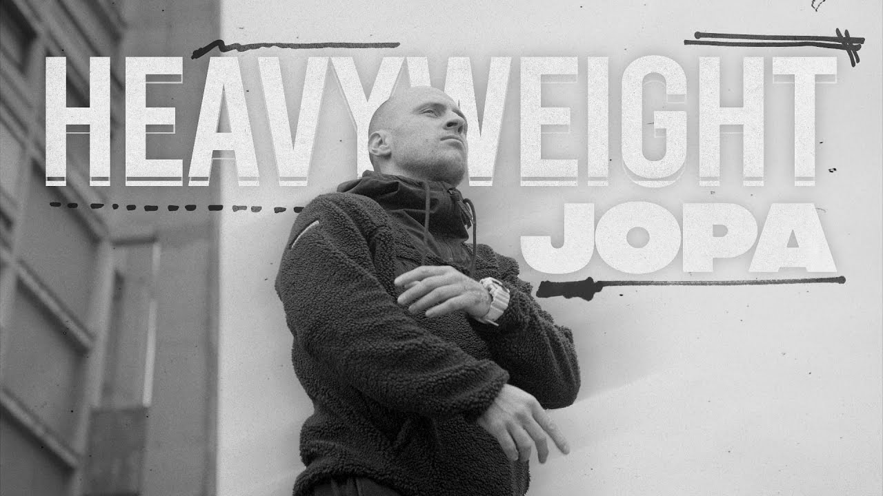 JOPA | Heavyweight (official video)