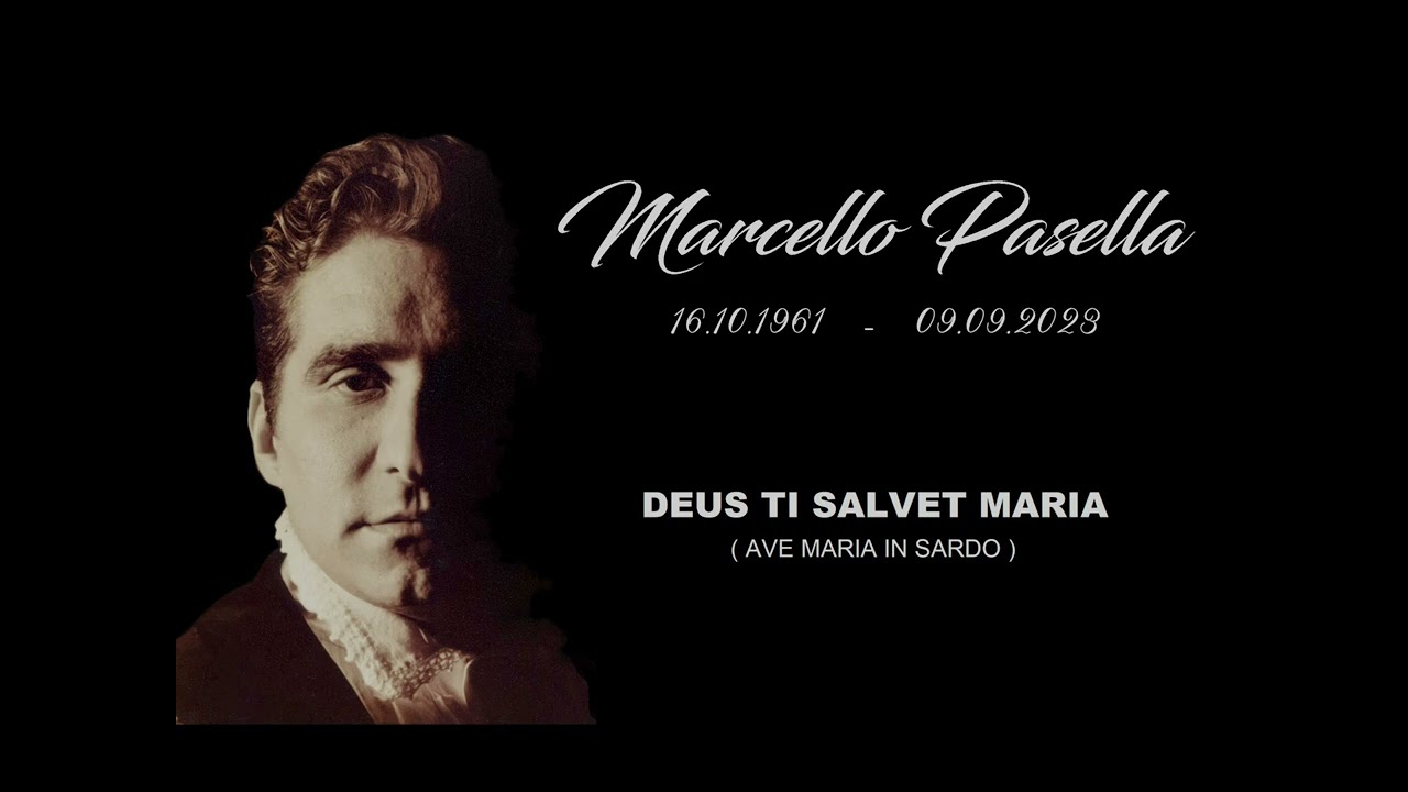 DEUS TI SALVET MARIA (Ave Maria in sardo) - Marcello Pasella