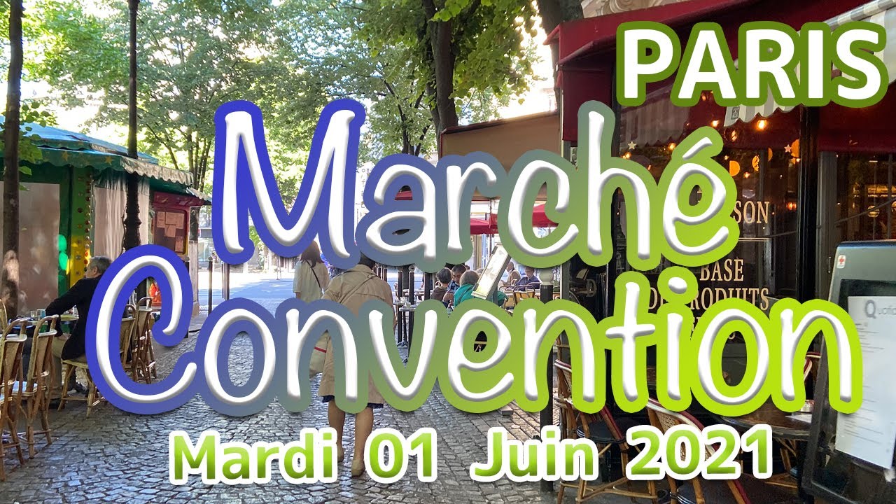 ■ Marché Convention ■ Paris , Tue. June 1, 2020 ■ パリのマルシェ15区・マルシェコンヴァンシオン■