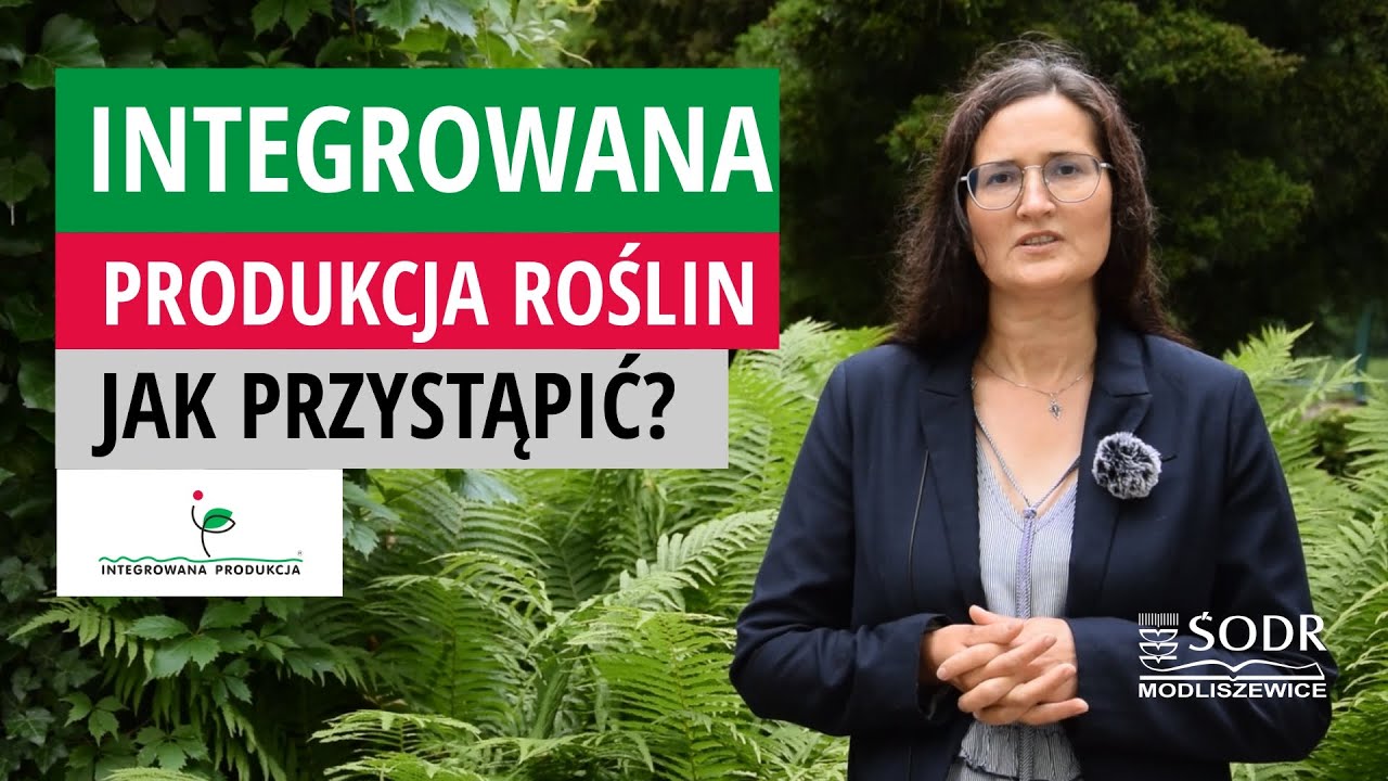 Integrowana produkcja roślin (IP) - czym jest i jak do niej przystąpić?