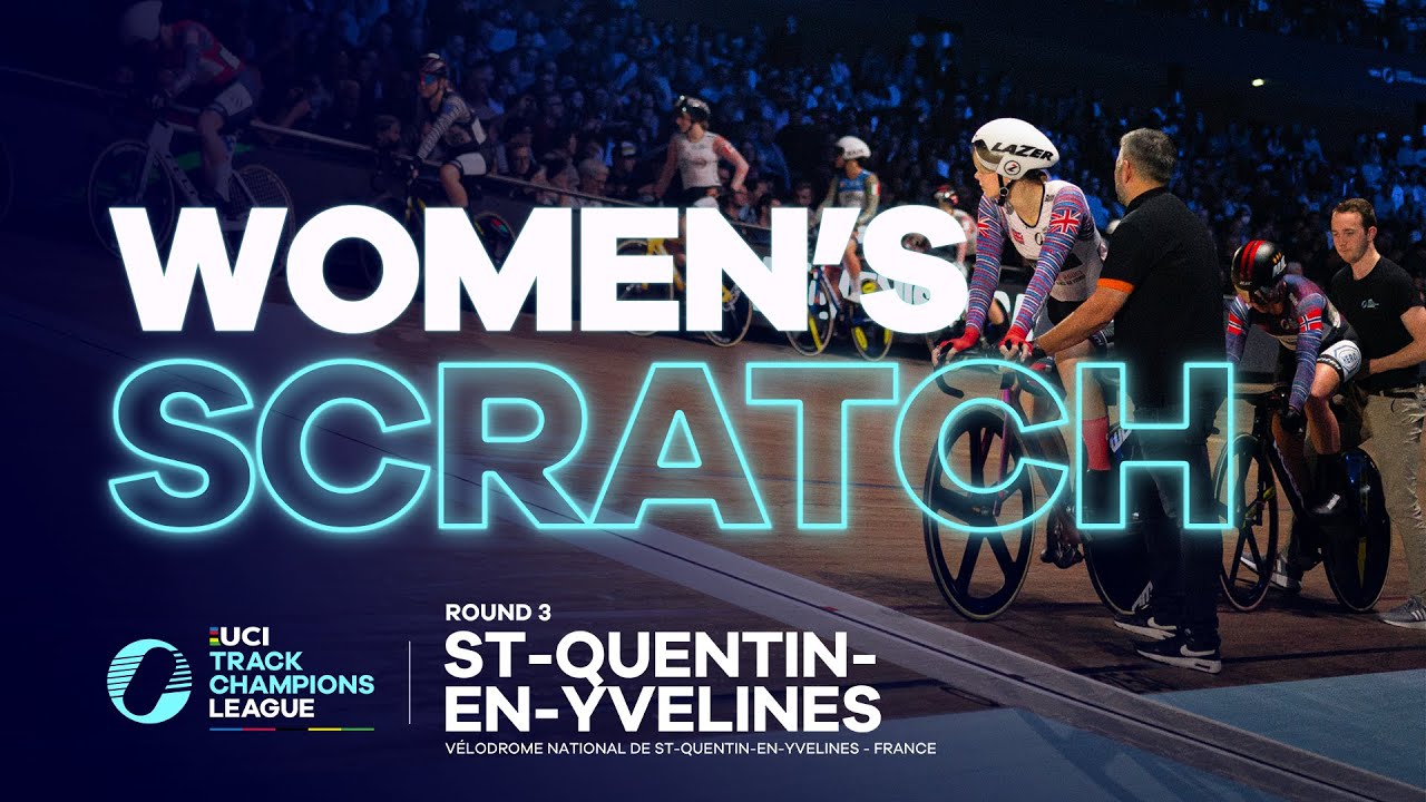 Women's Scratch race - Paris | 2022 UCI Track Champions League