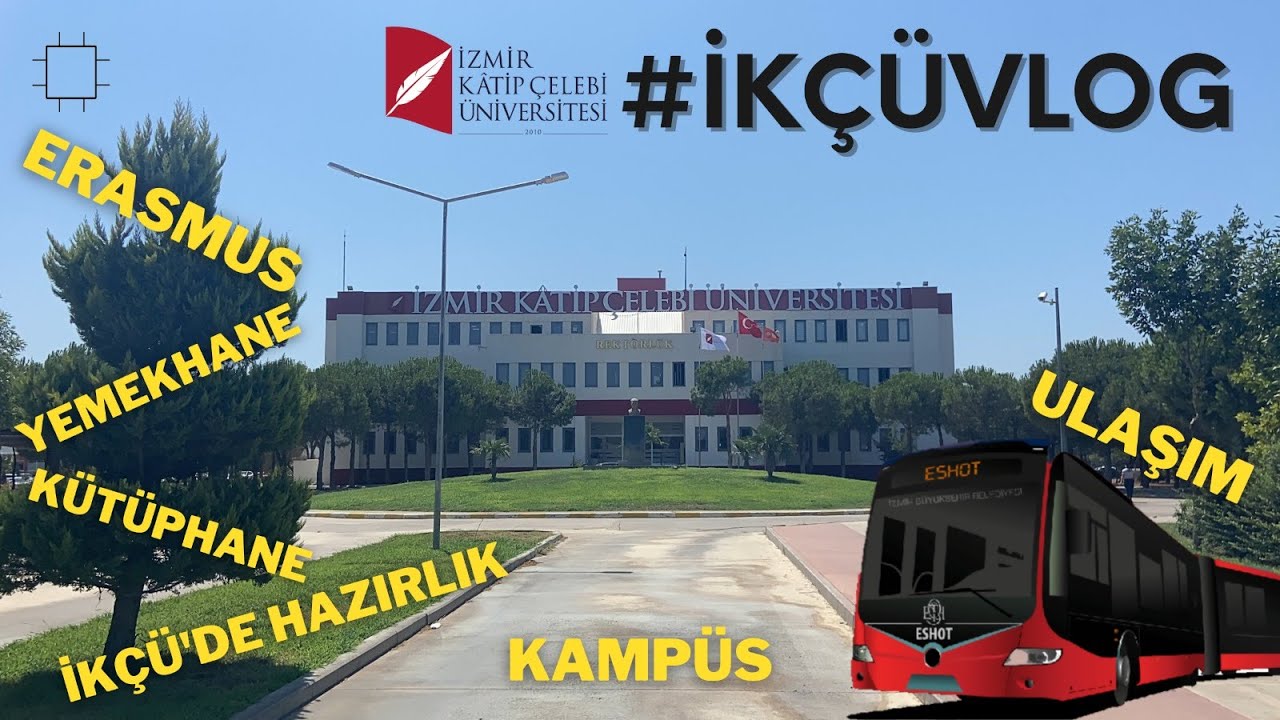 2022 İKÇÜ Vlog | Kampüs | Ulaşım | Kütüphane | Derslikler | Yemekhane | Erasmus | Hazırlık |