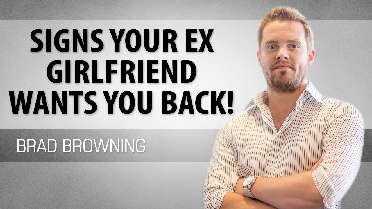 Signs Your Ex Girlfriend Still Loves You And Wants You Back