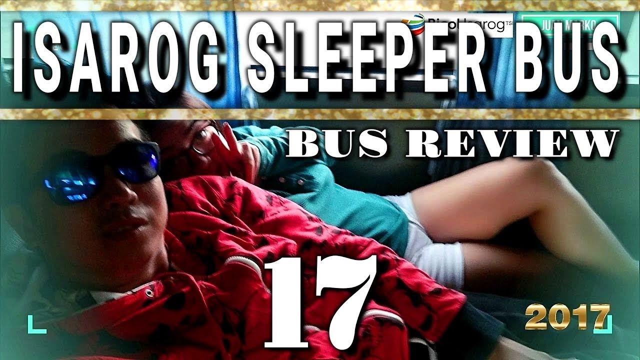 Isarog Sleeper Bus Review