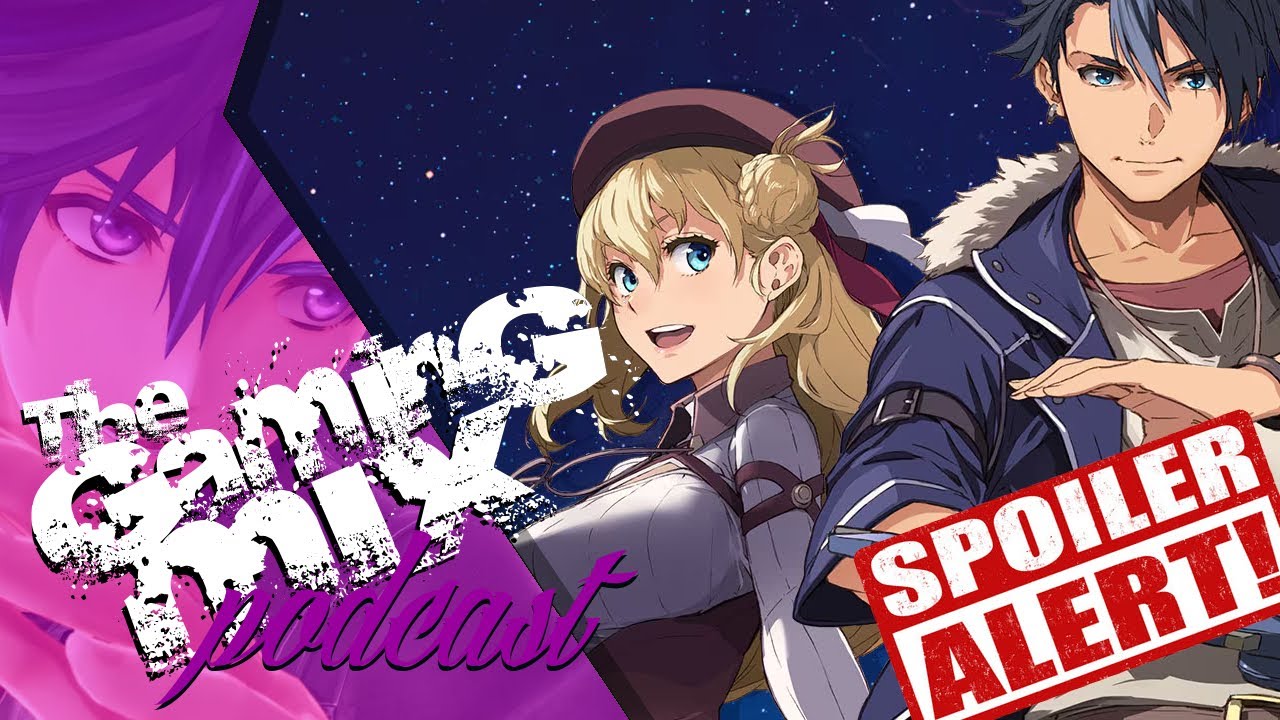 Trails Beyond The Horizon Review Spoilercast (w/ Scott Adams) - The Gaming Mix Podcast Ep.76