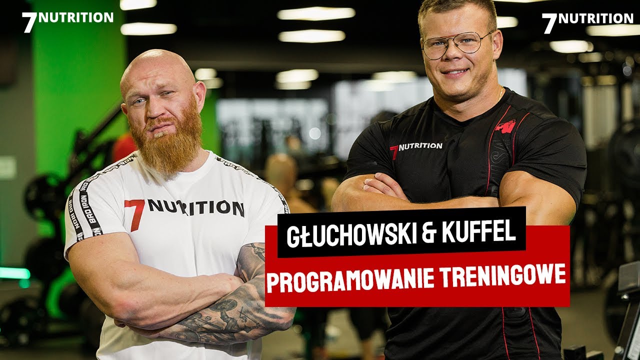 Paweł Głuchowski Akademia Hipertrofii z 7Nutrition | Damian Kuffel - programowanie treningowe